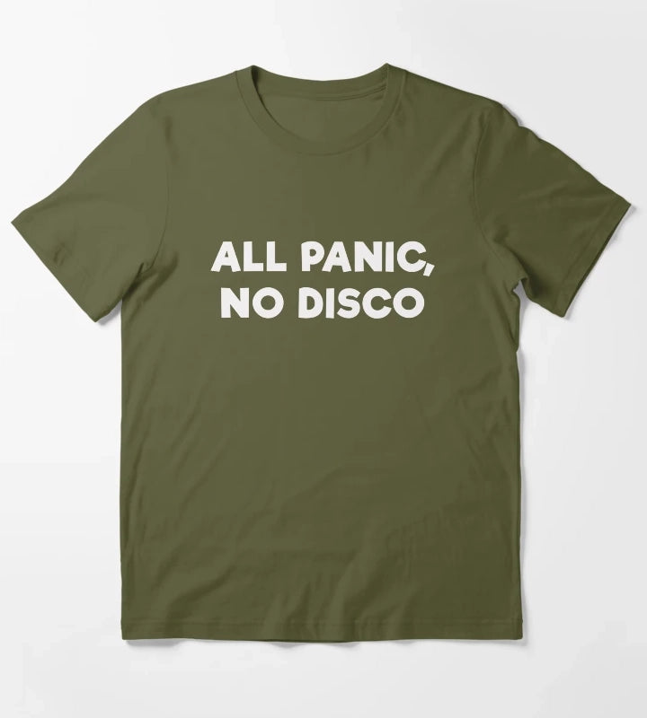 ALL PANIC NO DISCO T-Shirt Olive Green