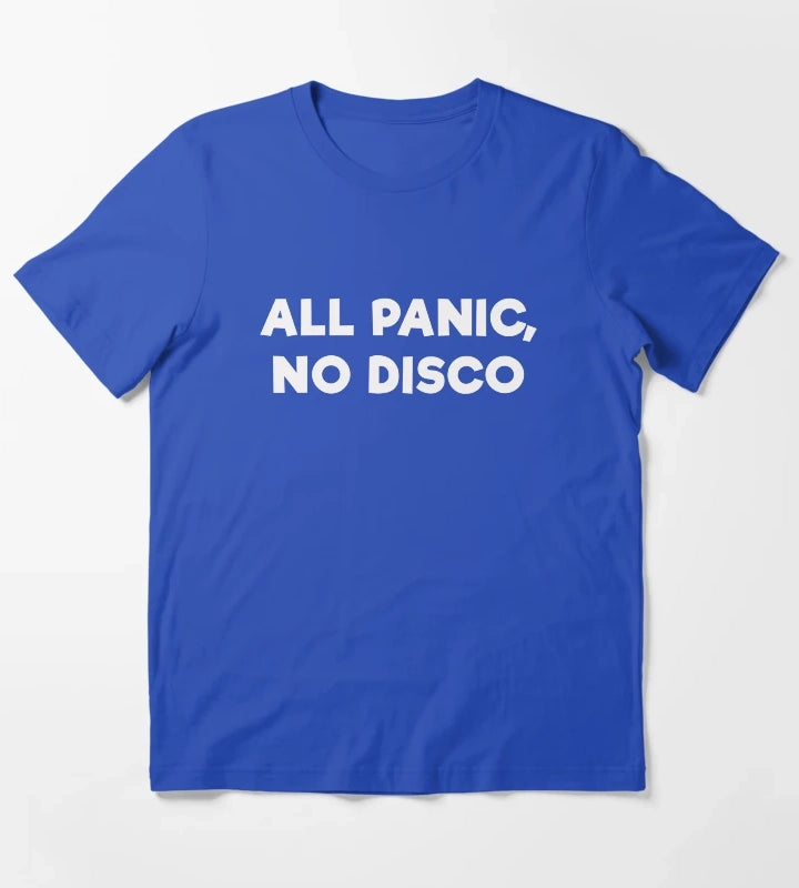ALL PANIC NO DISCO T-Shirt Blue