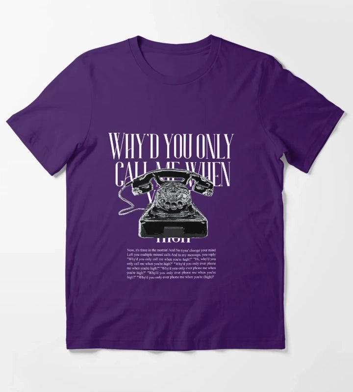 ARTIC MONKEYS Whyd You Only Call Me When Youre High T-Shirt Purple
