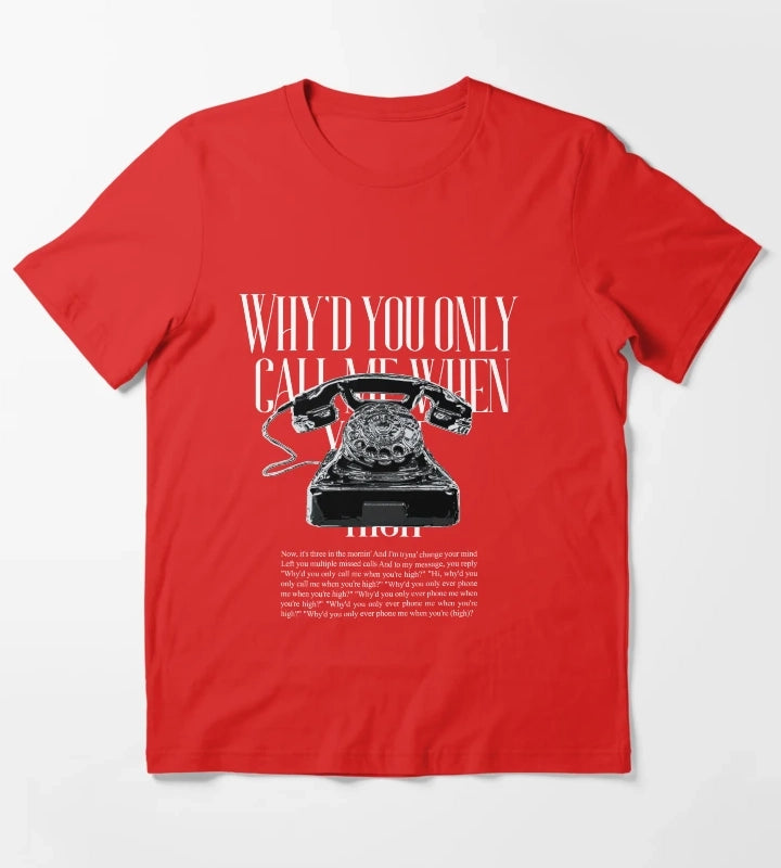 ARTIC MONKEYS Whyd You Only Call Me When Youre High T-Shirt Red