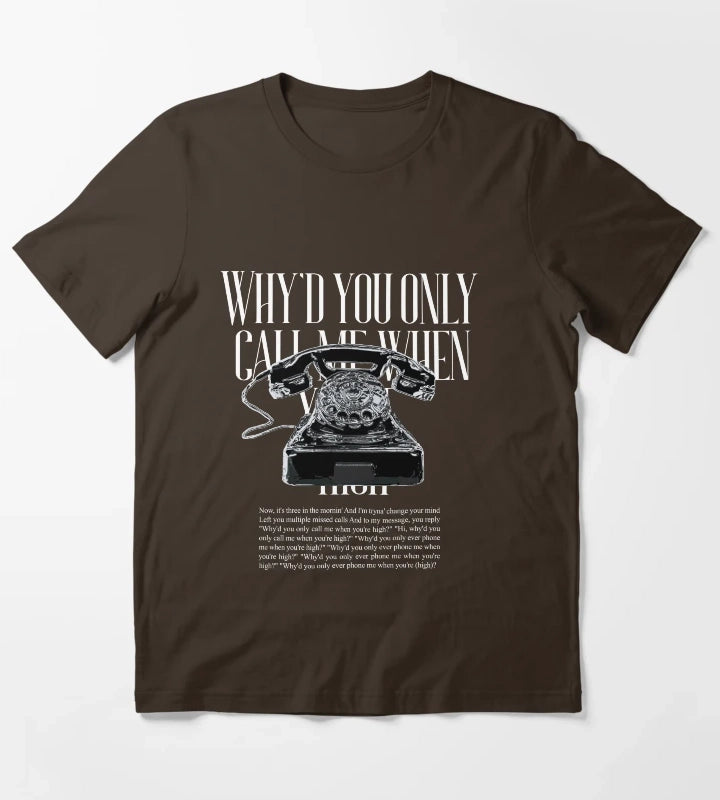 ARTIC MONKEYS Whyd You Only Call Me When Youre High T-Shirt Brown
