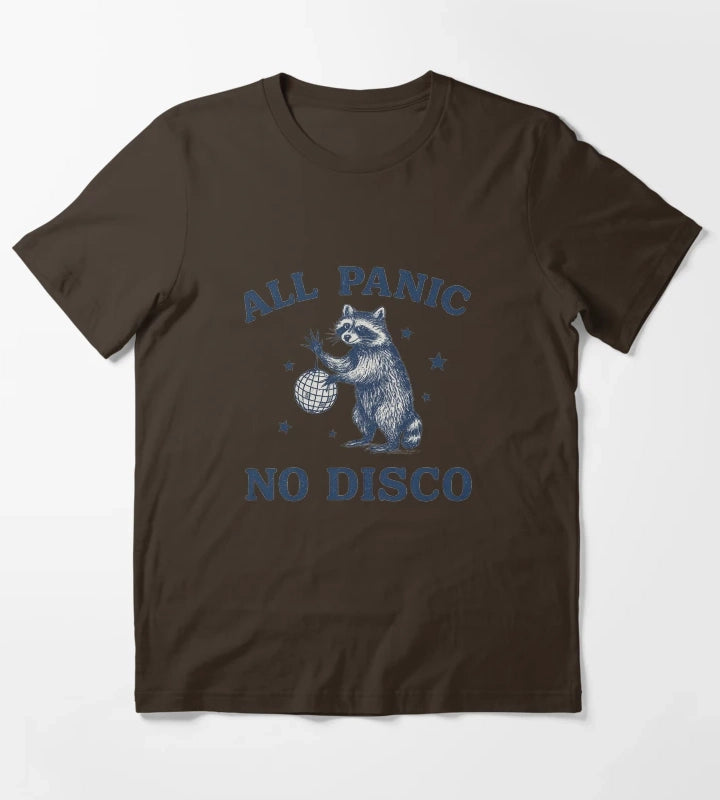 All Panic No Disco Raccoon Funny Retro Animal T-Shirt Brown
