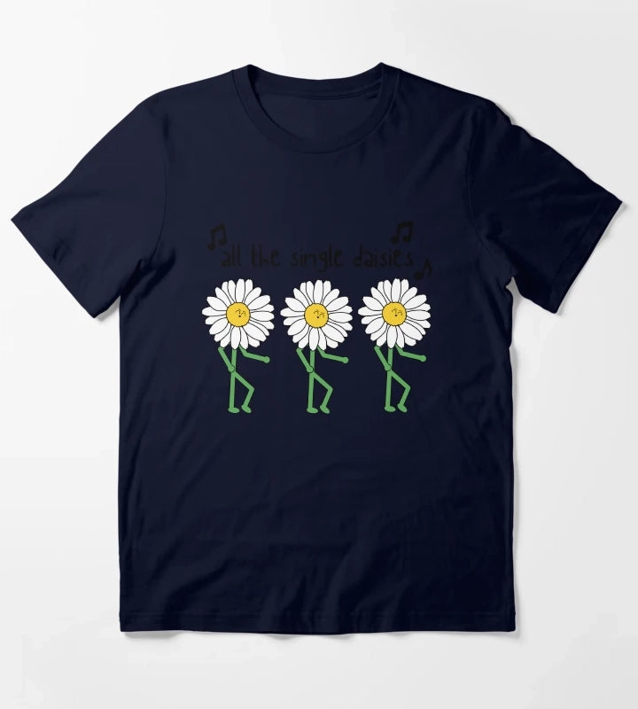 All the single daisies Flower pun T-Shirt Navy