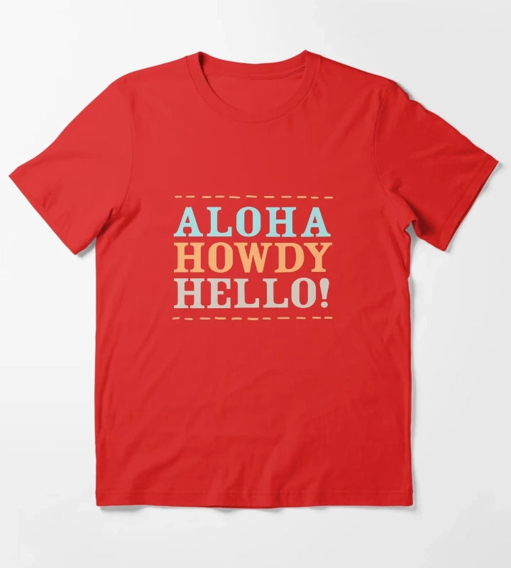Aloha Howdy and Hello Black T-Shirt Red