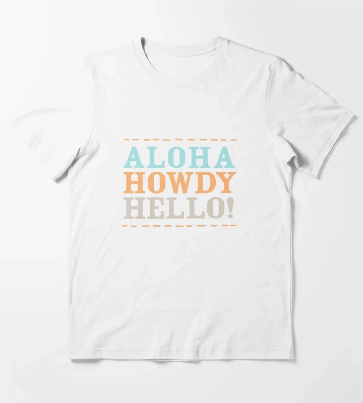 Aloha Howdy and Hello Black T-Shirt White