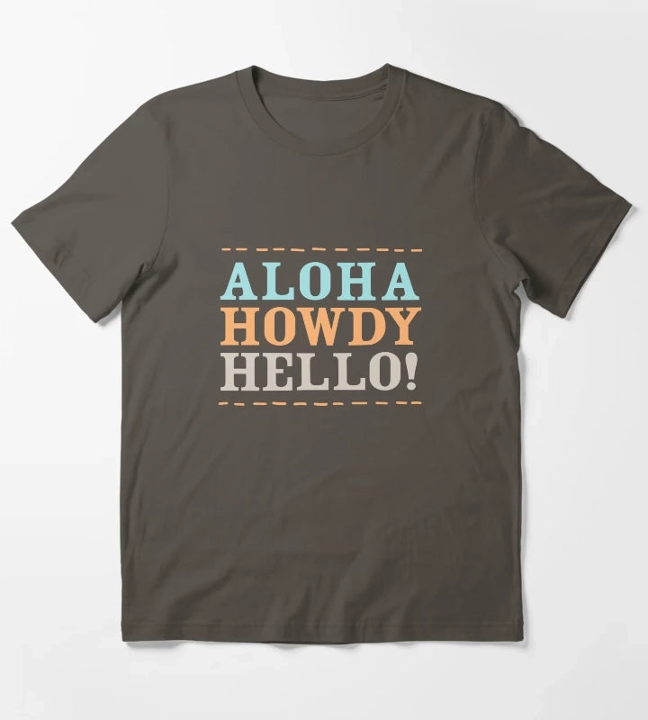 Aloha Howdy and Hello Black T-Shirt Dark Grey