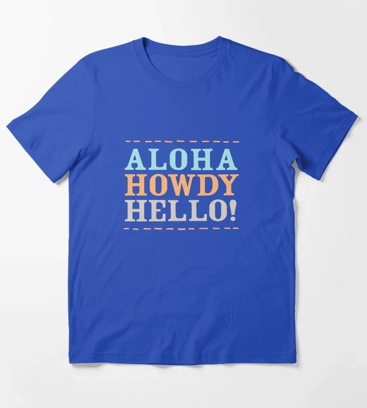 Aloha Howdy and Hello Black T-Shirt Blue