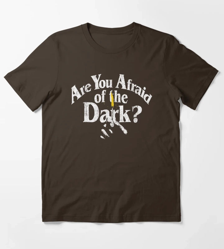 Are You Afraid of the Dark T-Shirt Brown