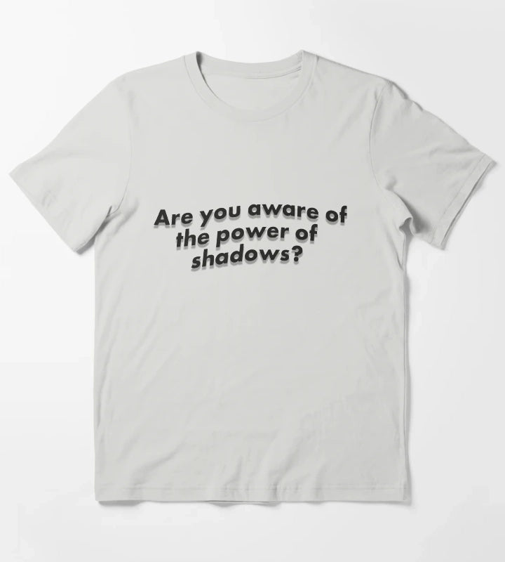 Are you aware of the power of shadows Aunty Donna T-Shirt Light Grey
