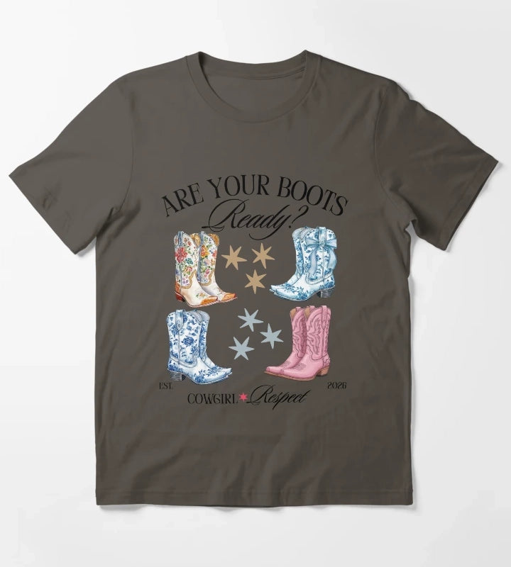 Are your boots ready Cowgirl Respect T-Shirt Dark Grey