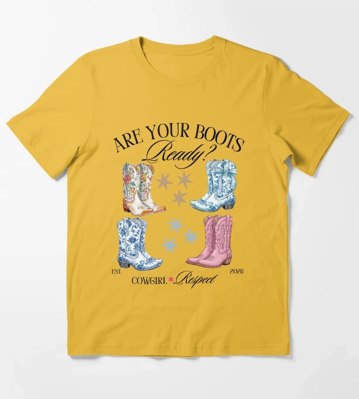 Are your boots ready Cowgirl Respect T-Shirt Yellow