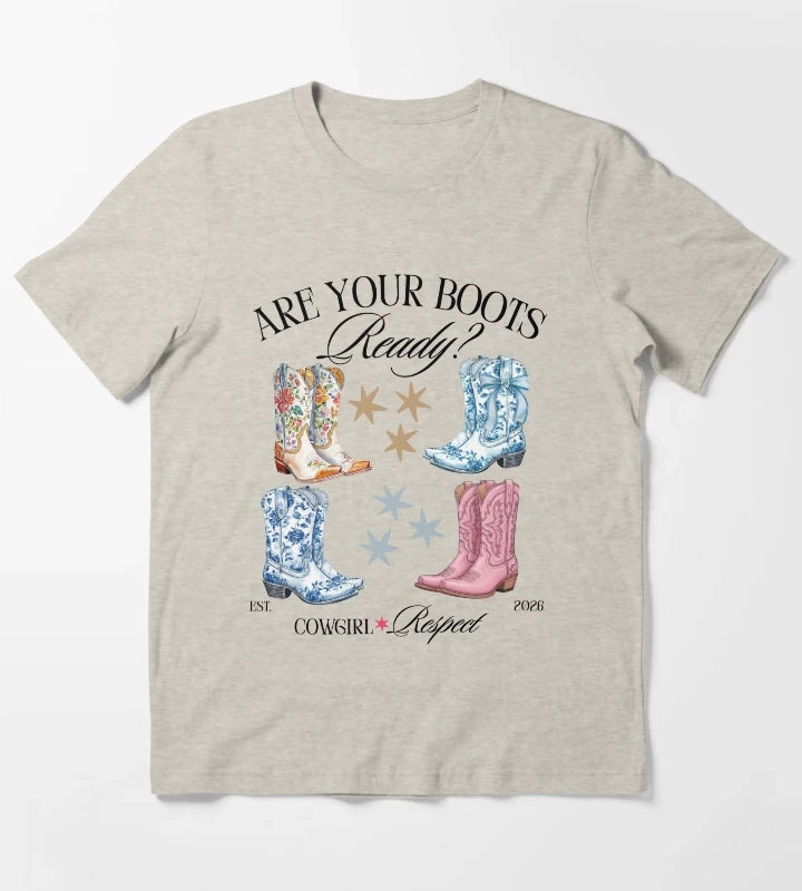 Are your boots ready Cowgirl Respect T-Shirt Cream