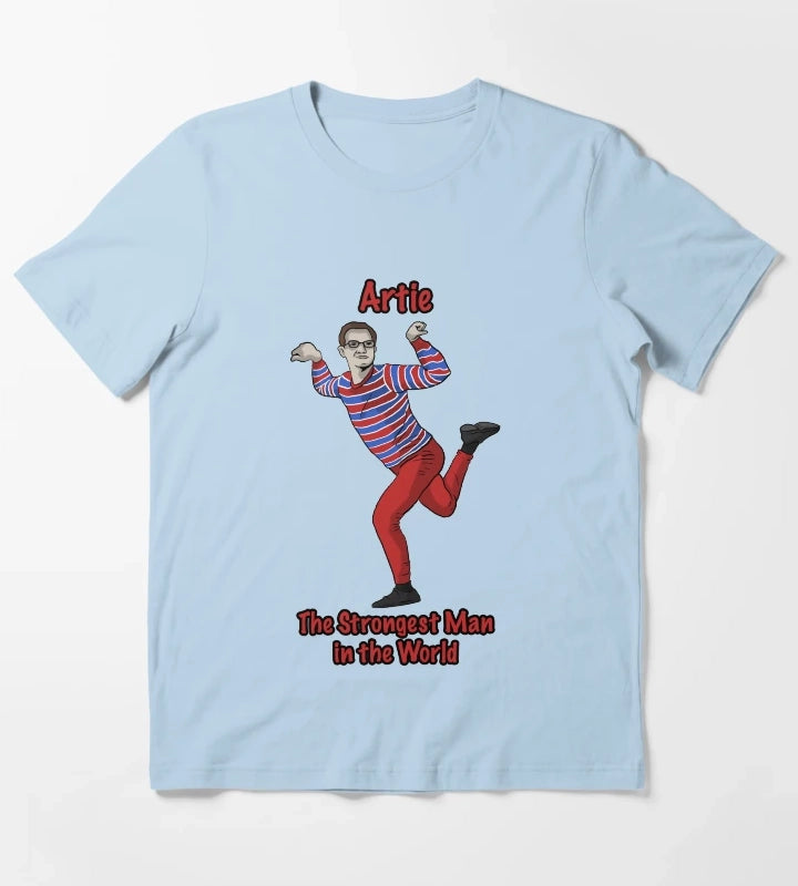 Artie The Strongest Man in the World T-Shirt Sky Blue
