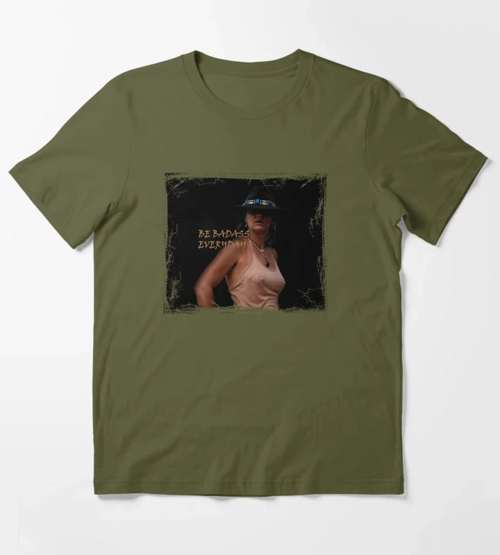 BADASS COWGIRL COWGIRL QUOTE T-Shirt Olive Green