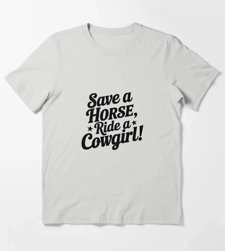 Bachelorette Party Gift Save a Horse Ride a Cowgirl Country Design T-Shirt Light Grey