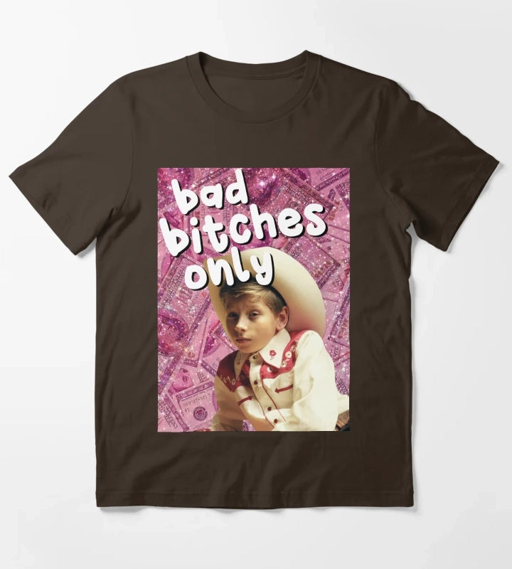 Bad Btches only Mason Ramsey T-Shirt Brown