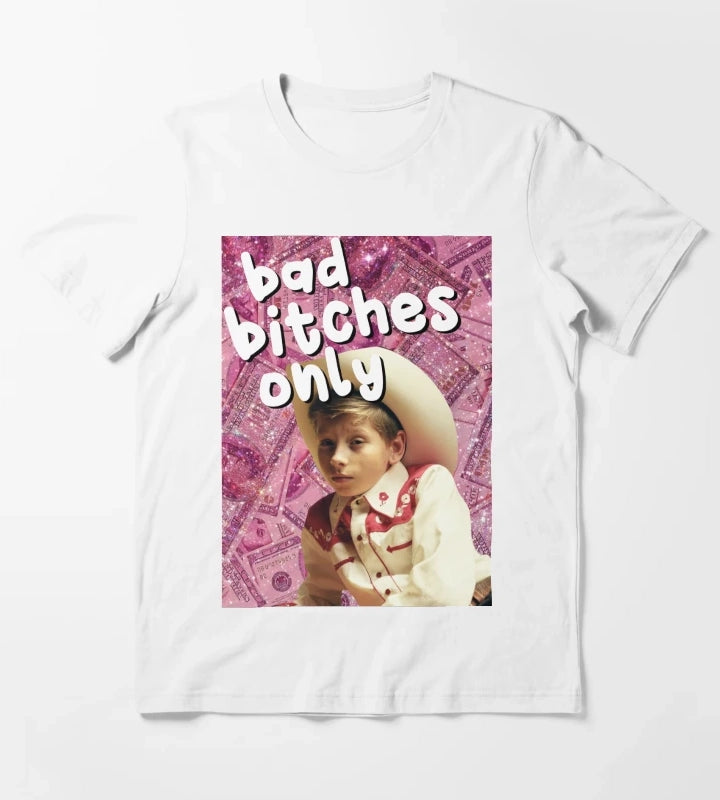 Bad Btches only Mason Ramsey T-Shirt White
