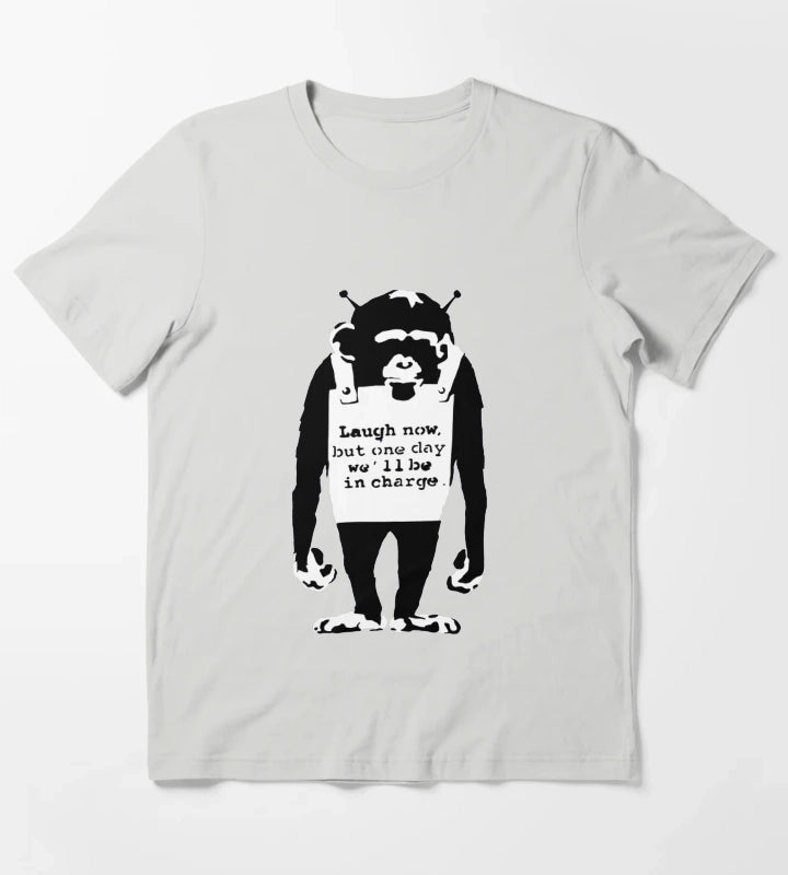 Banksy monkey Laugh Now but one Day Well Be In Charge T-Shirt Light Grey