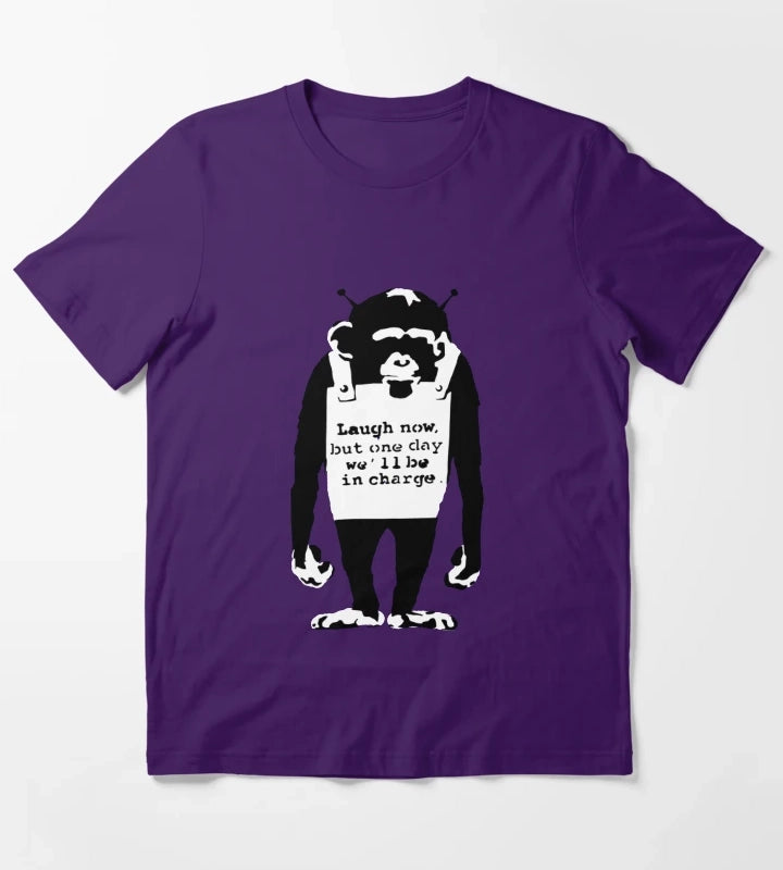 Banksy monkey Laugh Now but one Day Well Be In Charge T-Shirt Purple