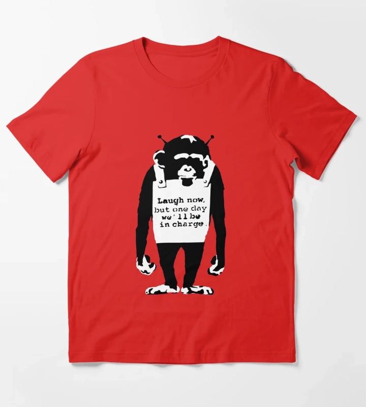 Banksy monkey Laugh Now but one Day Well Be In Charge T-Shirt Red