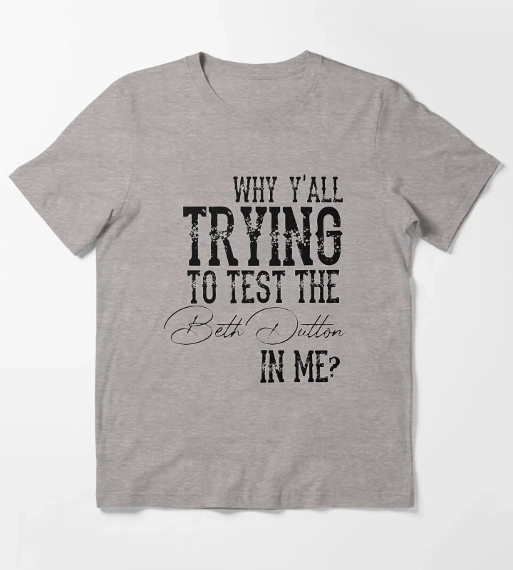 Beth Dutton Quotes T-Shirt Heather Grey