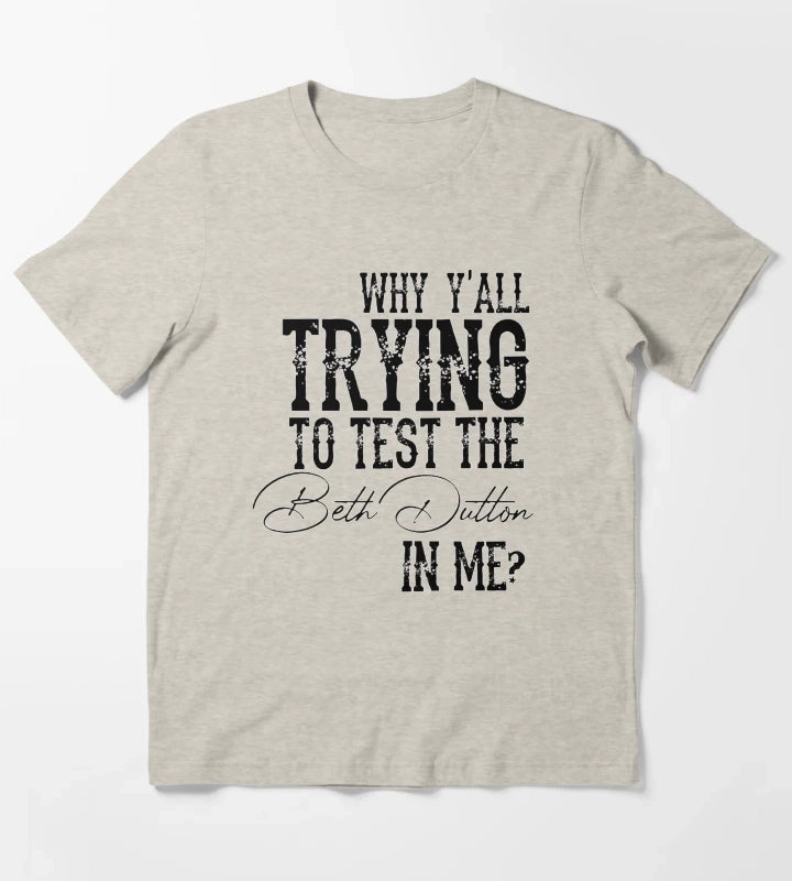 Beth Dutton Quotes T-Shirt Cream