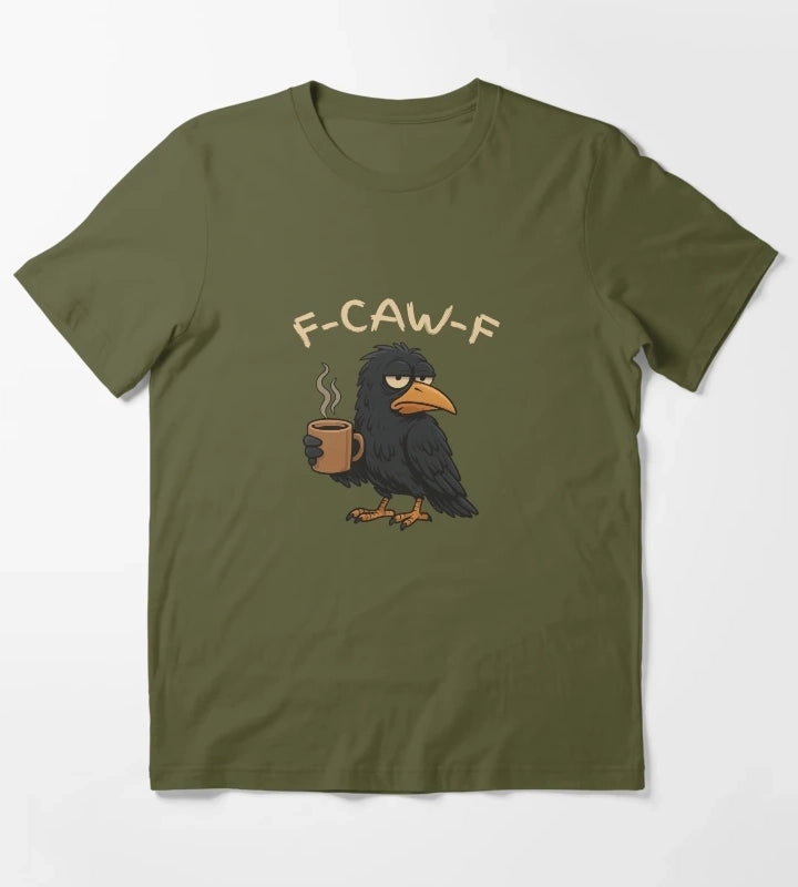 Black Crow FCawF Black Bird Tired Grumpy Crow TShirt T-Shirt Olive Green