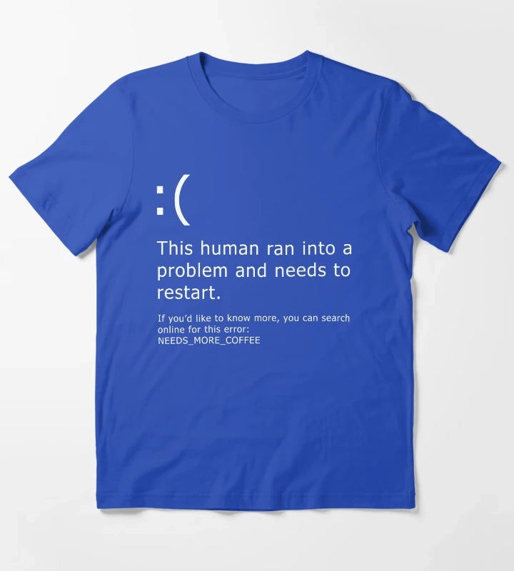 Blue Screen of Death Coffee error T-Shirt Blue