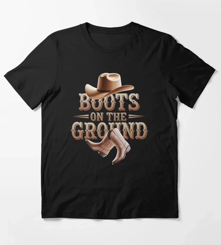 Boots On The Ground Cowgirl Linedance Cowboy Western T-Shirt