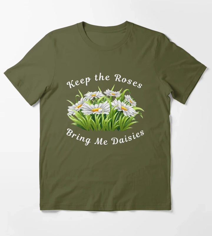 Bring Me Daisies for the Daisy Lovers T-Shirt Olive Green
