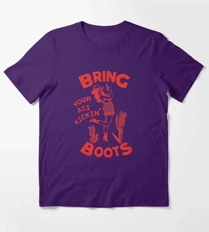 Bring Your Ass Kickin Boots T-Shirt Purple