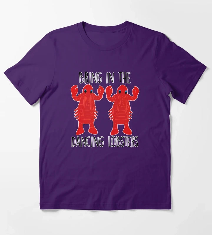 Bring in the dancing lobsters T-Shirt Purple
