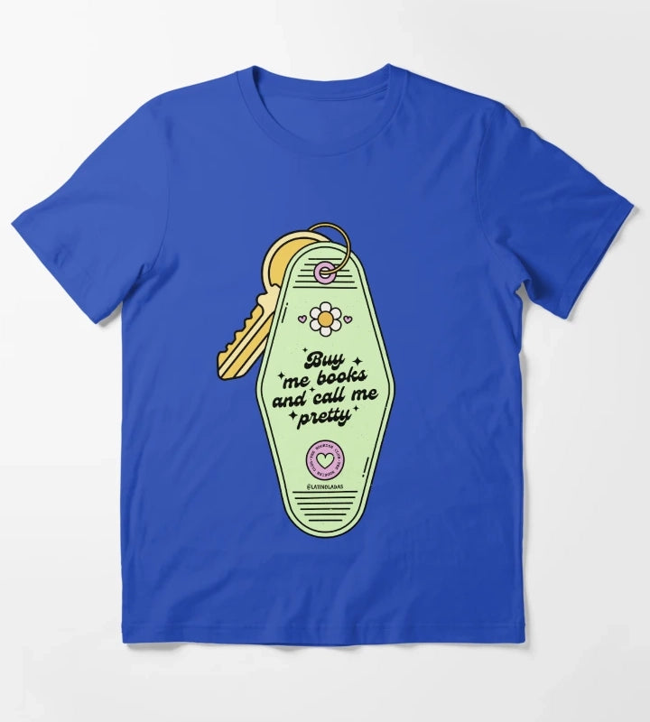 Buy Me Books And Call Me Pretty Retro Motel Keychain Acid Green Trendy Bibliophile Merch Cute Kindle Decor Booktoker Reading Lover Quotes Slow Burn Tbr T-Shirt Blue