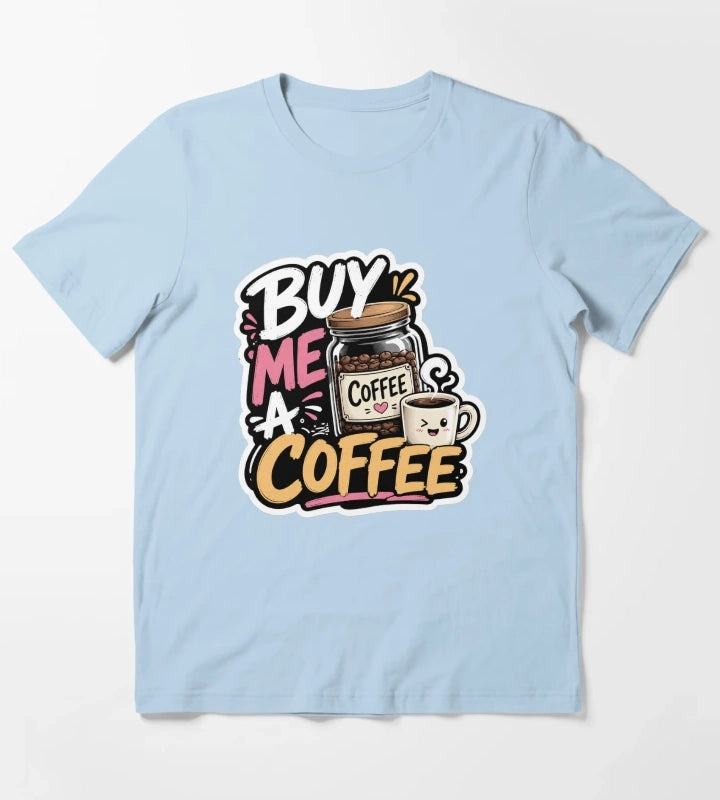 Buy Me a Coffee Cool Sticker T-Shirt Sky Blue