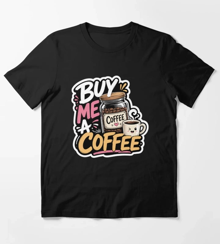 Buy Me a Coffee Cool Sticker T-Shirt