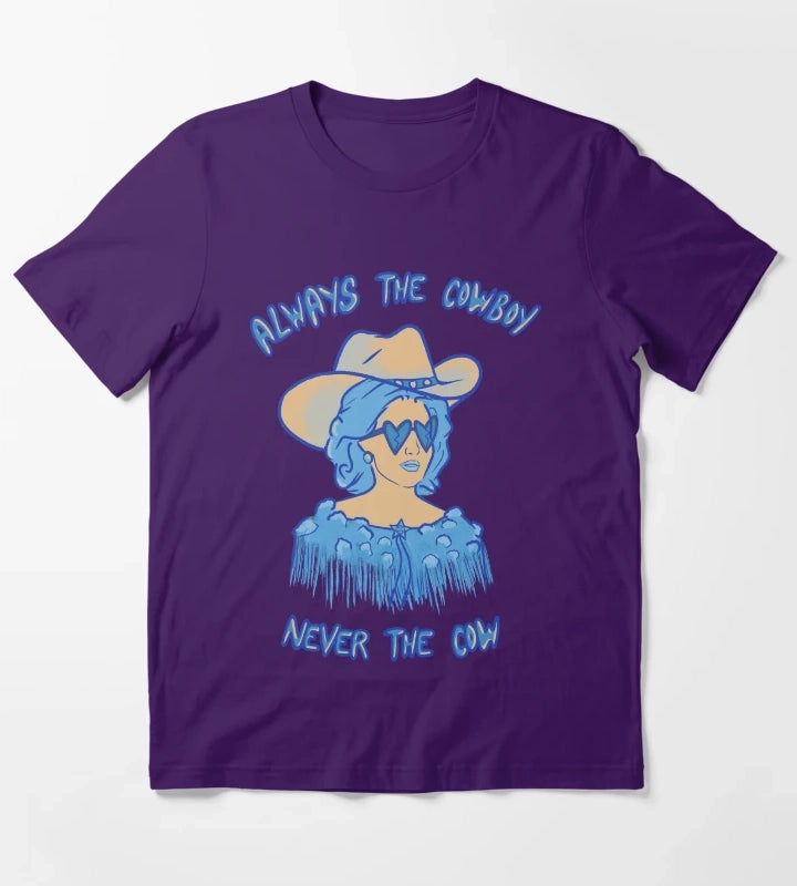 CMAT Always The Cowboy Never The Cow Euro Country colors T-Shirt Purple