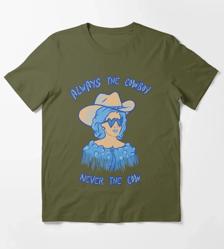 CMAT Always The Cowboy Never The Cow Euro Country colors T-Shirt Olive Green