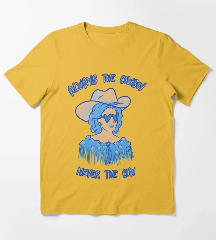 CMAT Always The Cowboy Never The Cow Euro Country colors T-Shirt Yellow