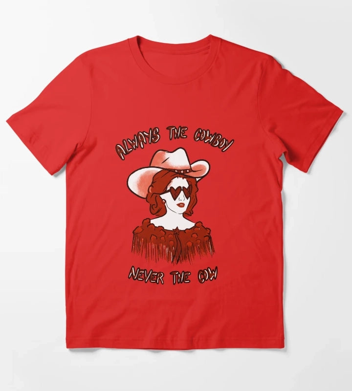 CMAT Always The Cowboy Never The Cow red T-Shirt Red