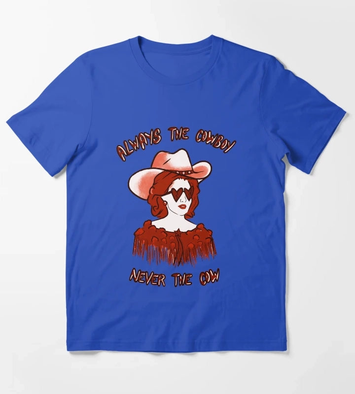 CMAT Always The Cowboy Never The Cow red T-Shirt Blue
