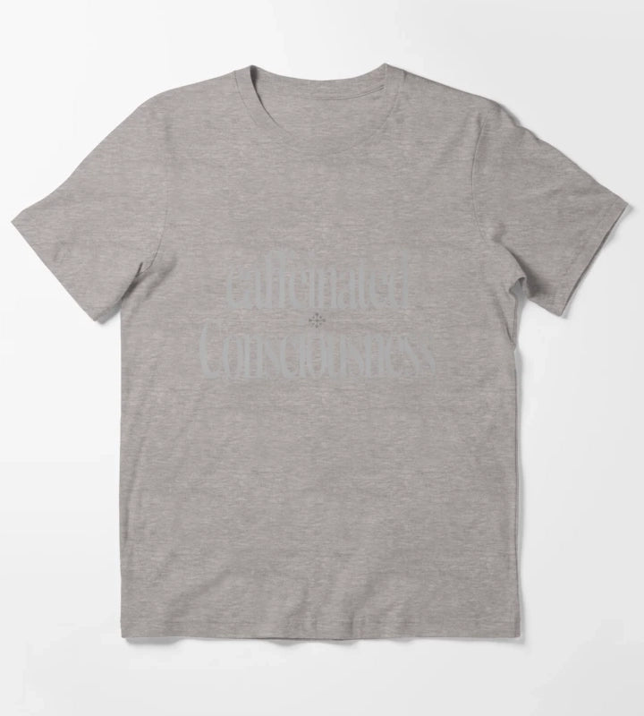 Caffeinated Consciousness Mindful Coffee Lover Spiritual Quote Tee T-Shirt Heather Grey