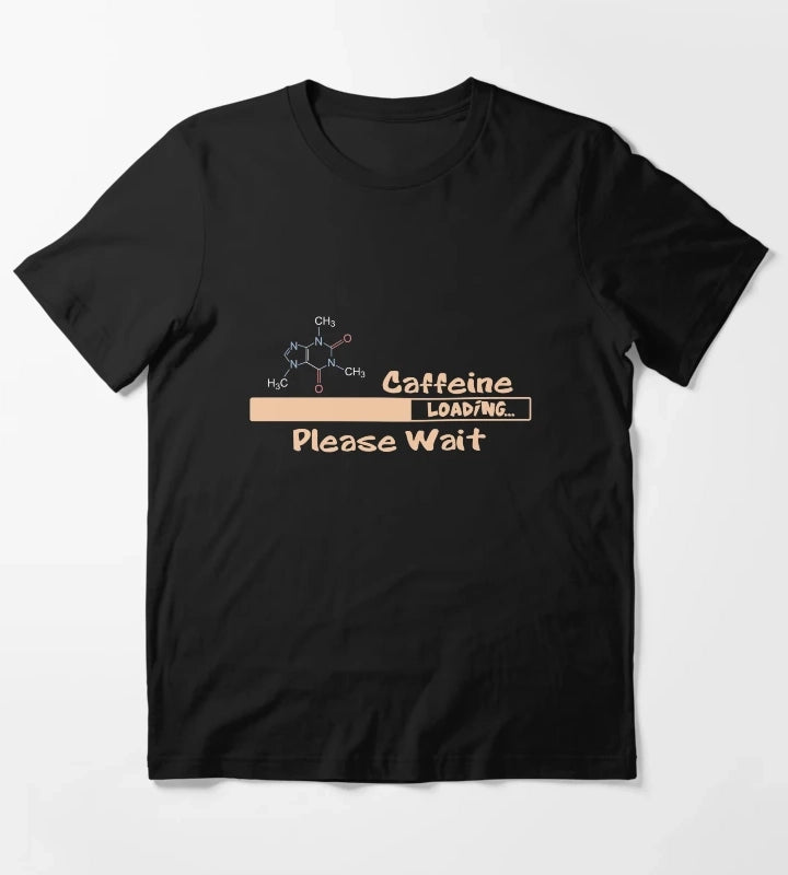 Caffeine Loading T-Shirt
