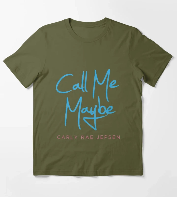 Call Me Maybe T-Shirt Olive Green