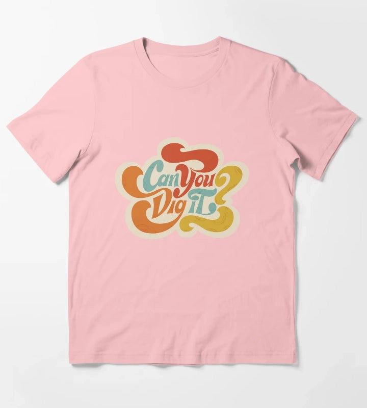 Can You Dig it T-Shirt Dark Grey