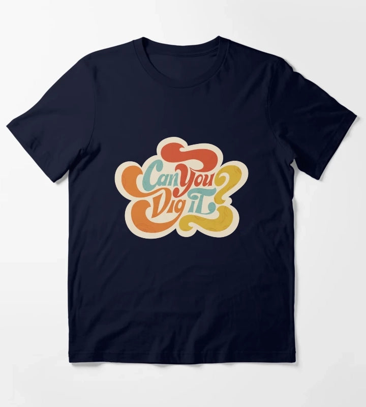 Can You Dig it T-Shirt Navy