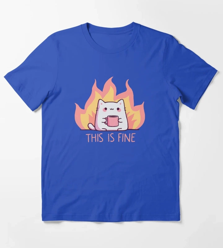 Cat This Is Fine T-Shirt Blue