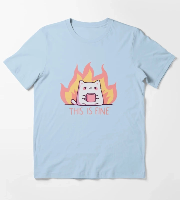 Cat This Is Fine T-Shirt Sky Blue