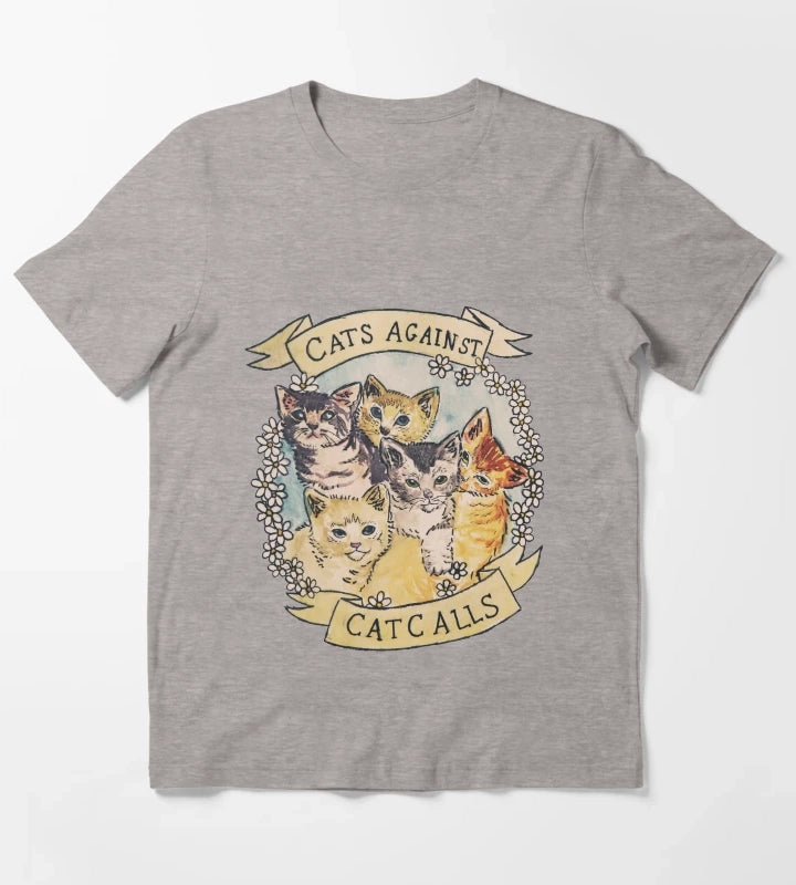 Cats Against Cat Calls ORIGINAL SEE V2 IN MY SHOP T-Shirt Heather Grey