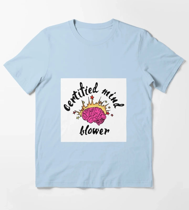 Certified Mind Blower T-Shirt Sky Blue