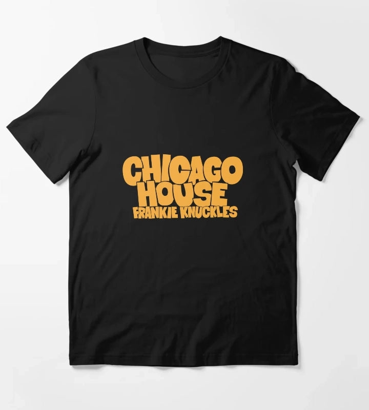 Chicago House Music with Frankie Knuckles Godfather of House Music T-Shirt